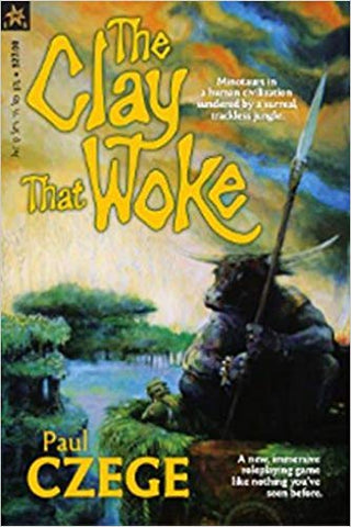 The Clay that Woke