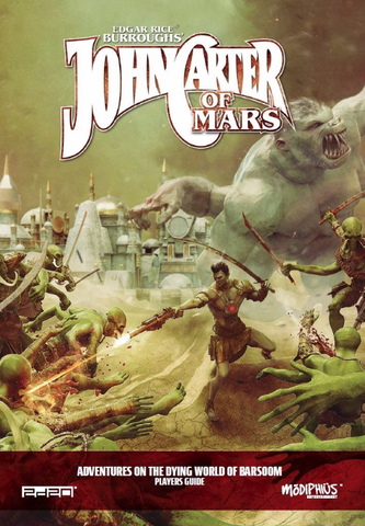 John Carter of Mars: Players Guide + complimentary PDF