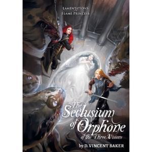 Lamentations of the Flame Princess: Seclusium of Orphone of the Three Visions + complimentary PDF