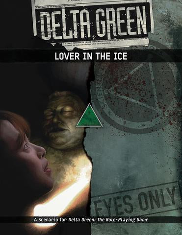 Delta Green: Lover in the Ice + complimentary PDF