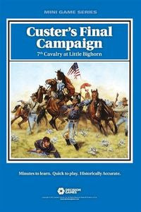 Mini Game Series: Custer's Final Campaign: 7th Cavalry at Little Bighorn