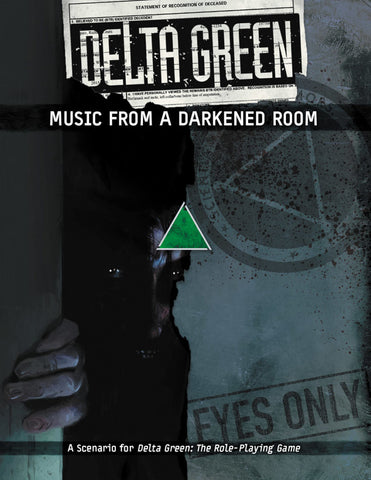 Delta Green: Music from a Darkened Room + complimentary PDF