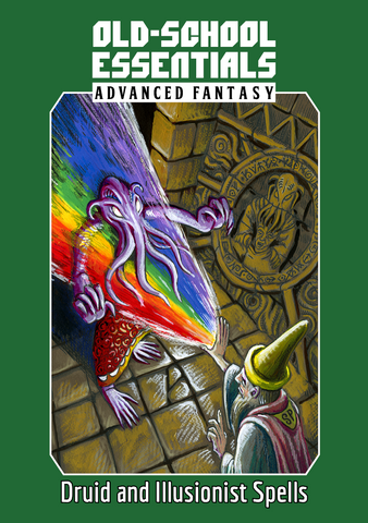 Old-School Essentials Advanced Fantasy Druid and Illusionist Spells