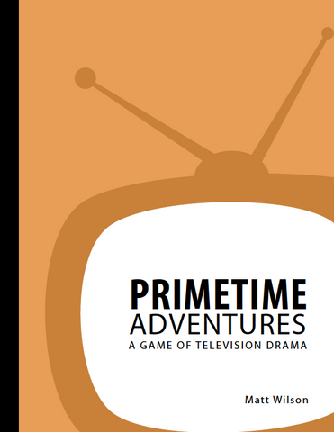 Primetime Adventures 3e + complimentary PDF