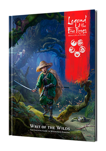 Legend of the Five Rings RPG: Writ of the Wilds