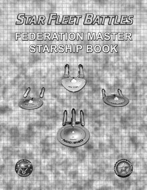 Star Fleet Battles: Federation Master Starship Book