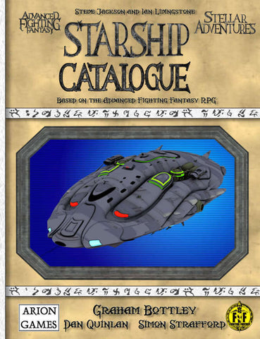 Advanced Fighting Fantasy: Stellar Adventures - Starship Catalogue + complimentary PDF - Leisure Games