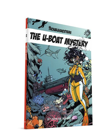 The Troubleshooters: The U-boat Mystery + complimentary PDF (code included in book) - reduced