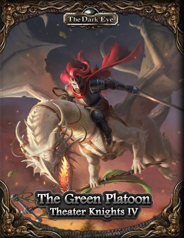 The Dark Eye: Theater Knights IV - The Green Platoon