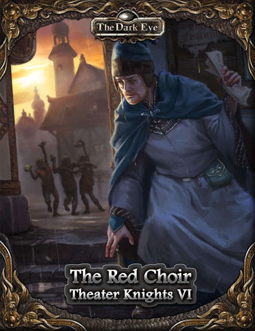 The Dark Eye: Theater Knights VI - The Red Choir