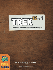 Trek 12+1: A travel diary through the Himalayas - reduced