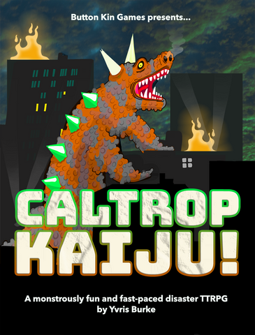 Caltrop Kaiju + complimentary PDF (via online store)