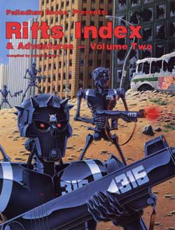 Rifts: Index & Adventures Volume 2