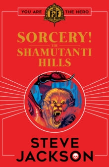 Fighting Fantasy: Sorcery! 1 – The Shamutanti Hills