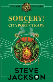 Fighting Fantasy: Sorcery! 2 – Cityport of Traps