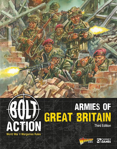 Bolt Action: Armies of Great Britain  - Third Edition