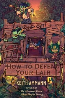 How to Defend Your Lair : Volume 4