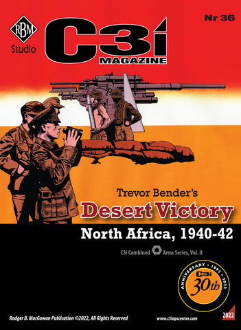 C3i #36 - Trevor Bender's "Desert Victory: North Africa, 1940-1942"