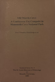 Thousand Year Old Campfire, or Old Morris Cave + complimentary PDF