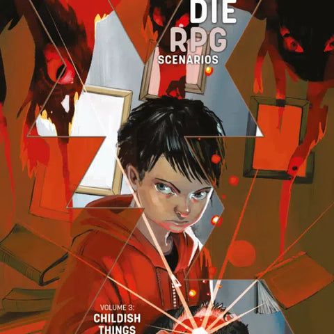 Die: The RPG: Scenarios Volume 3 - Childish Things + complimentary PDF