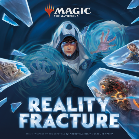 26th September (Saturday DAY) Magic the Gathering: Reality Fracture prerelease