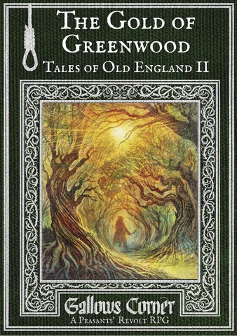 Gallows Corner Tales of Old England II - The Gold of Greenwood
