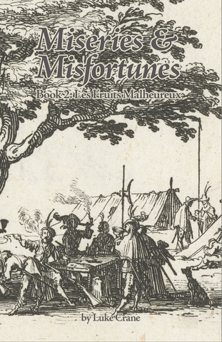 Miseries & Misfortunes Book 2: Les Fruits Malheureux + complimentary PDF