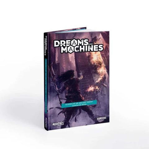 Dreams and Machines: Campaign Book - Echoes Of An Ancient Enemy + complimentary PDF (expected in stock on 16th December)