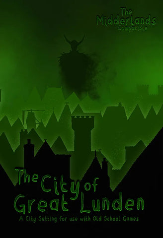 The Midderlands: The City of Great Lunden