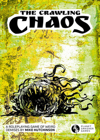 The Crawling Chaos + complimentary PDF (via online store)