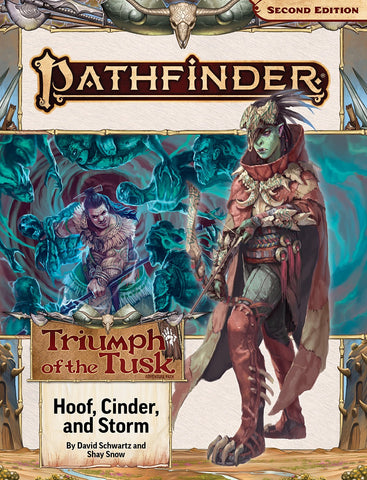 Pathfinder Adventure Path: Hoof, Cinder, and Storm (Triumph of the Tusk 2 of 3) (expected around 14th January)*