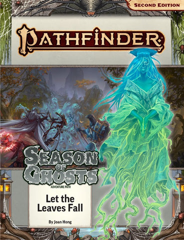 Pathfinder Adventure Path: Let the Leaves Fall (Season of Ghosts 2 of 4)
