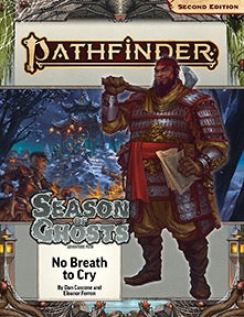Pathfinder Adventure Path: No Breath to Cry (Season of Ghosts 3 of 4)