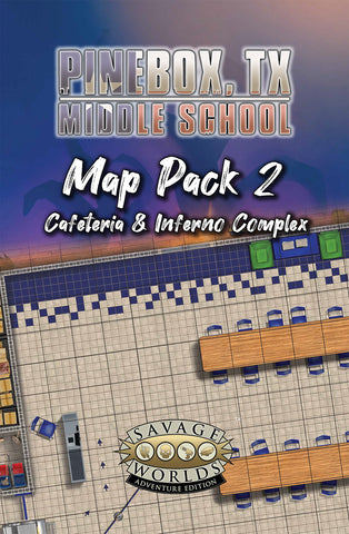Savage Worlds Pinebox Middle School Map Pack 2 Cafeteria and Inferno complex