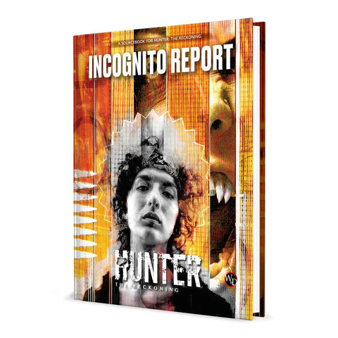 Hunter: The Reckoning: Incognito Report Sourcebook (expected in stock on 21st October)