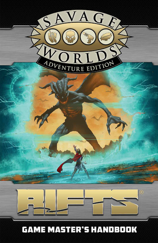 Rifts for Savage Worlds: Gamesmaster's Handbook