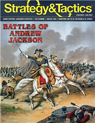Strategy & Tactics 346: Battles of Andrew Jackson