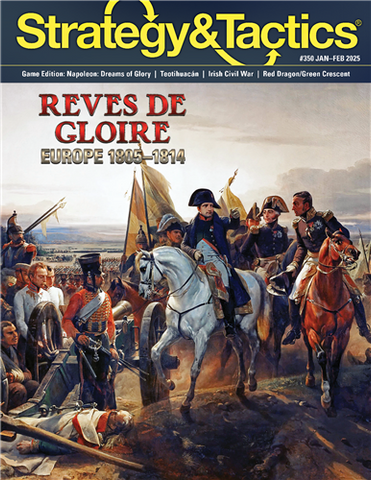 Strategy & Tactics 350: Reves de Gloire