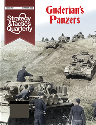 Strategy & Tactics Quarterly 22: Guderian’s Panzers: From Triumph to Defeat