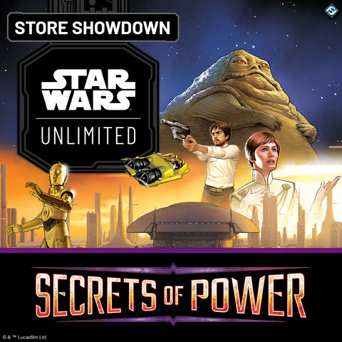 17th January 2026 (Saturday) Star Wars Unlimited: Secrets of Power Store Showdown