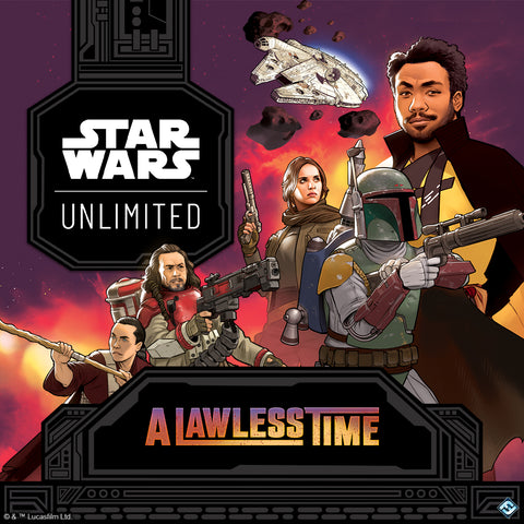 19 March 2025 (Thursday) Star Wars Unlimited: A Lawless Time Draft Tournament