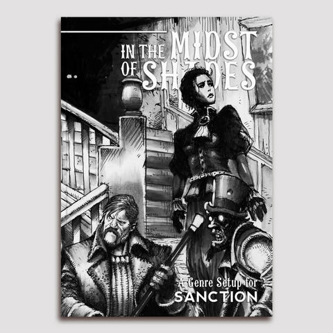 Sanction: In the Midst of Shades + complimentary PDF