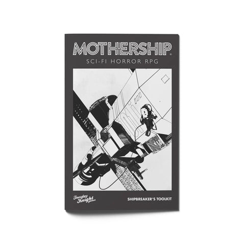 Mothership RPG: Shipbreakers Toolkit