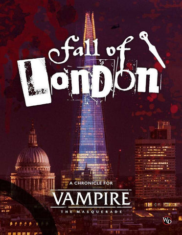 Vampire: The Masquerade 5th Edition: The Fall of London
