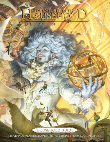 Adventures In The Household 5E RPG: Household Guide (expected in stock on 13th February)