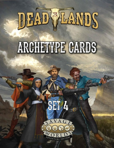 Deadlands: The Weird West - High Plains Archetypes Set 4