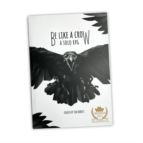 Be Like a Crow, a solo RPG: Rulebook