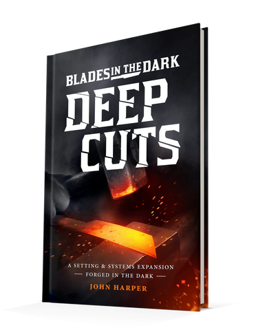 Blades in the Dark: Deep Cuts + complimentary PDF