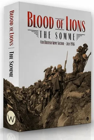 Blood of Lions: The Somme – 4th British Army Sector: July 1916