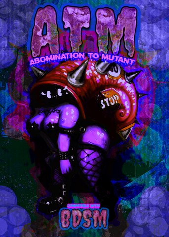 B.D.S.M. Expansion 3: Abomination to Mutant (A.T.M.)